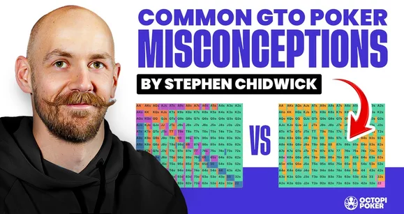 Profissional de MTT Stephen Chidwick desfaz equívocos sobre GTO
