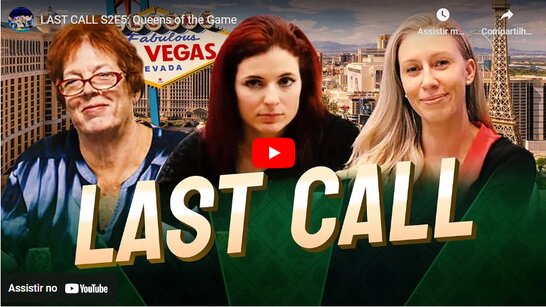 Last Call: Mulheres no Poker
