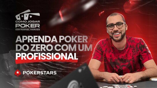 Aprendendo a jogar poker do zero com Rafael Moraes