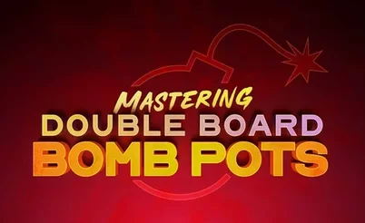 PLO Mastermind: Como jogar Bomb Pots em Double Board Omaha