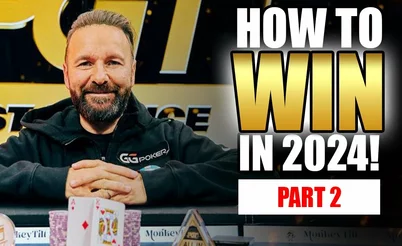 Daniel Negreanu dá dicas para vencer no poker em 2024 – Parte 2