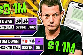 Phil Galfond: a velocidade de pensamento de Dwan é mais rápida do que de qualquer um que eu conheça